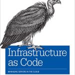 Infrastructure as Code: Managing Servers in the Cloud